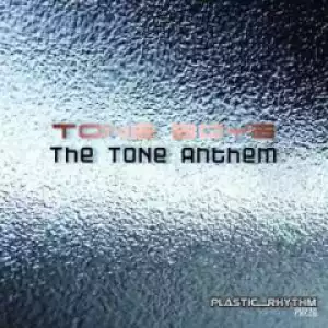 Tone Boyz - The Tone Anthem (Dub Mix)